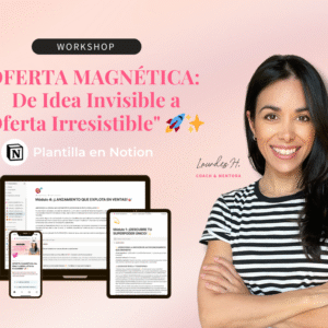 Oferta Magnética: de Idea invisible a Oferta Irresistible